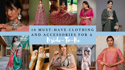 10 Must-Have Clothing and Accessories for a Bride-To-Be