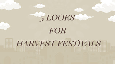 5 Looks For Harvest Festivals