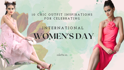 10 Chic Outfit Inspirations for Celebrating International Women's Day