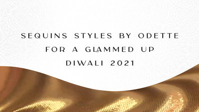 Sequins Styles By Odette For A Glammed Up Diwali 2022